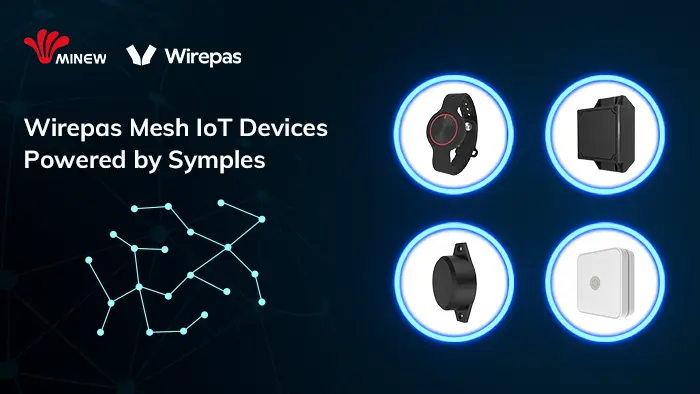 Wirepas Mesh loT DevicesPowered by Symples